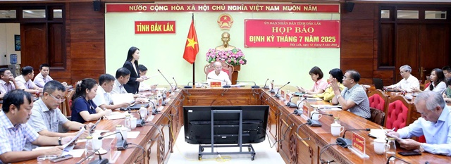 UBND tỉnh Đắk Lắk tổ chức họp b&aacute;o định kỳ th&aacute;ng 7/2025