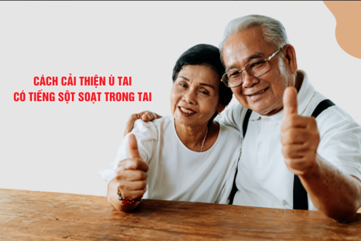 Ù tai có tiếng sột soạt trong tai: Nguyên nhân và giải pháp cải thiện hiệu quả