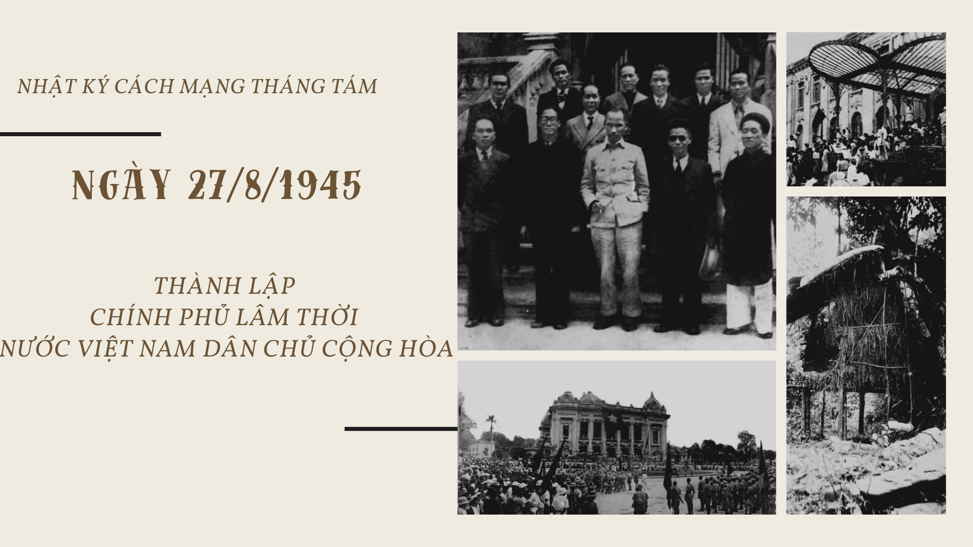 Ngày 27/8/1945: Thành lập Chính phủ lâm thời nước Việt Nam Dân chủ Cộng hòa
