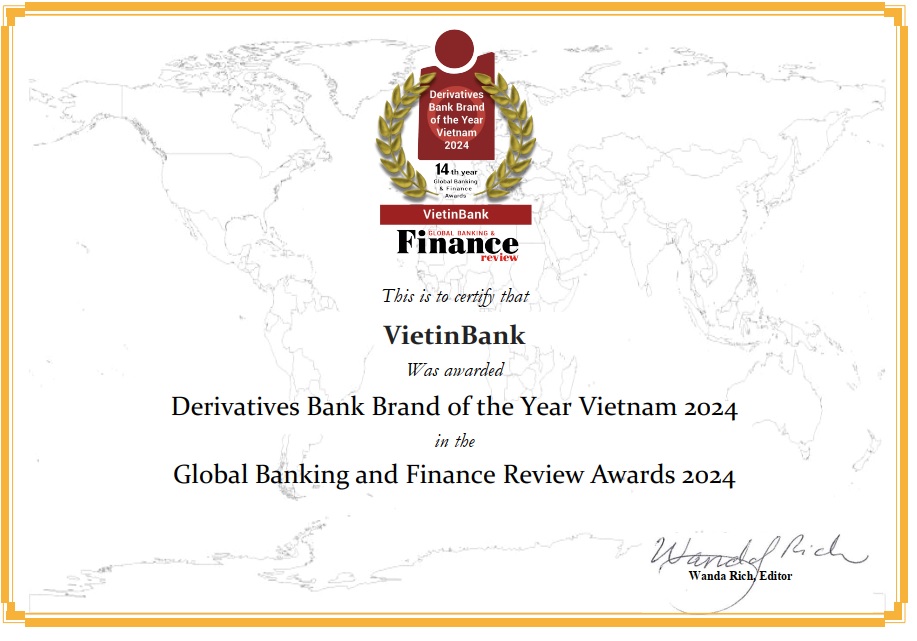 Global Banking & Finance Review vinh danh VietinBank hạng mục “Ngân hàng cung ứng sản phẩm phái sinh tốt nhất Việt Nam năm 2024” Global Banking & Finance Review vinh danh VietinBank hạng mục “Ngân hàng cung ứng sản phẩm phái sinh tốt nhất Việt Nam năm 2024”