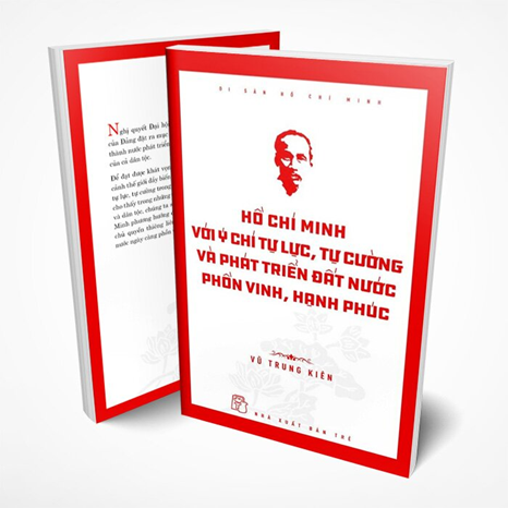 Từ quan điểm của Chủ tịch Hồ Chí Minh về tự lực, tự cường đến phát huy nội lực đất nước hiện nay