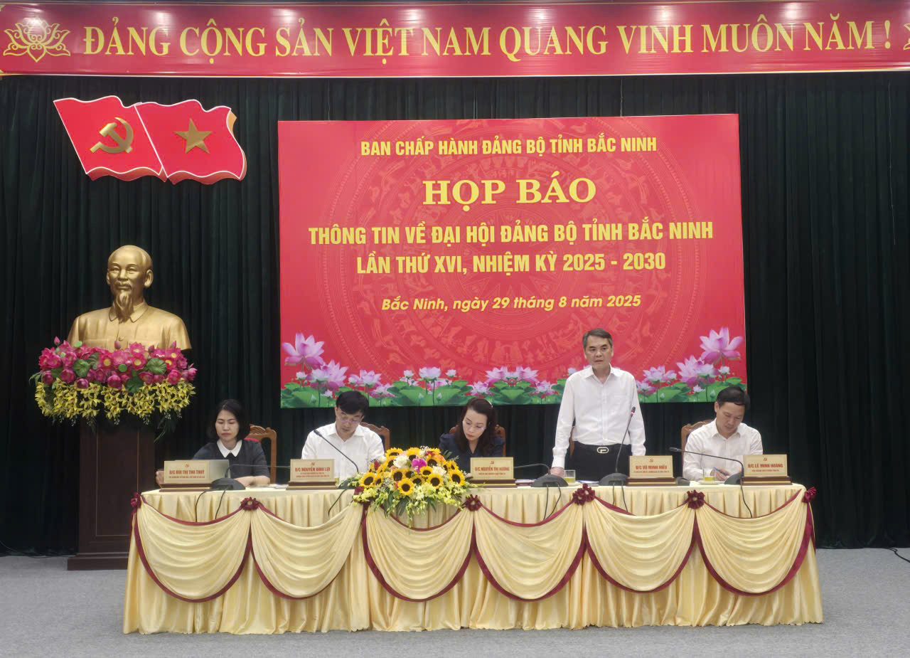 Họp báo thông tin về Đại hội Đảng bộ tỉnh Bắc Ninh lần thứ XVI nhiệm kỳ 2025-2030