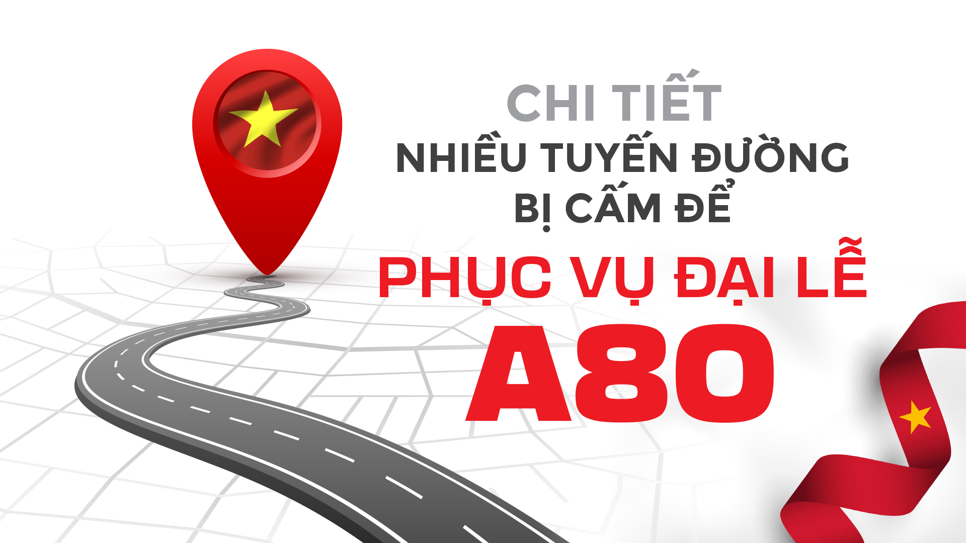 Hà Nội điều chỉnh thời gian cấm đường, phân luồng giao thông phục vụ Đại lễ A80