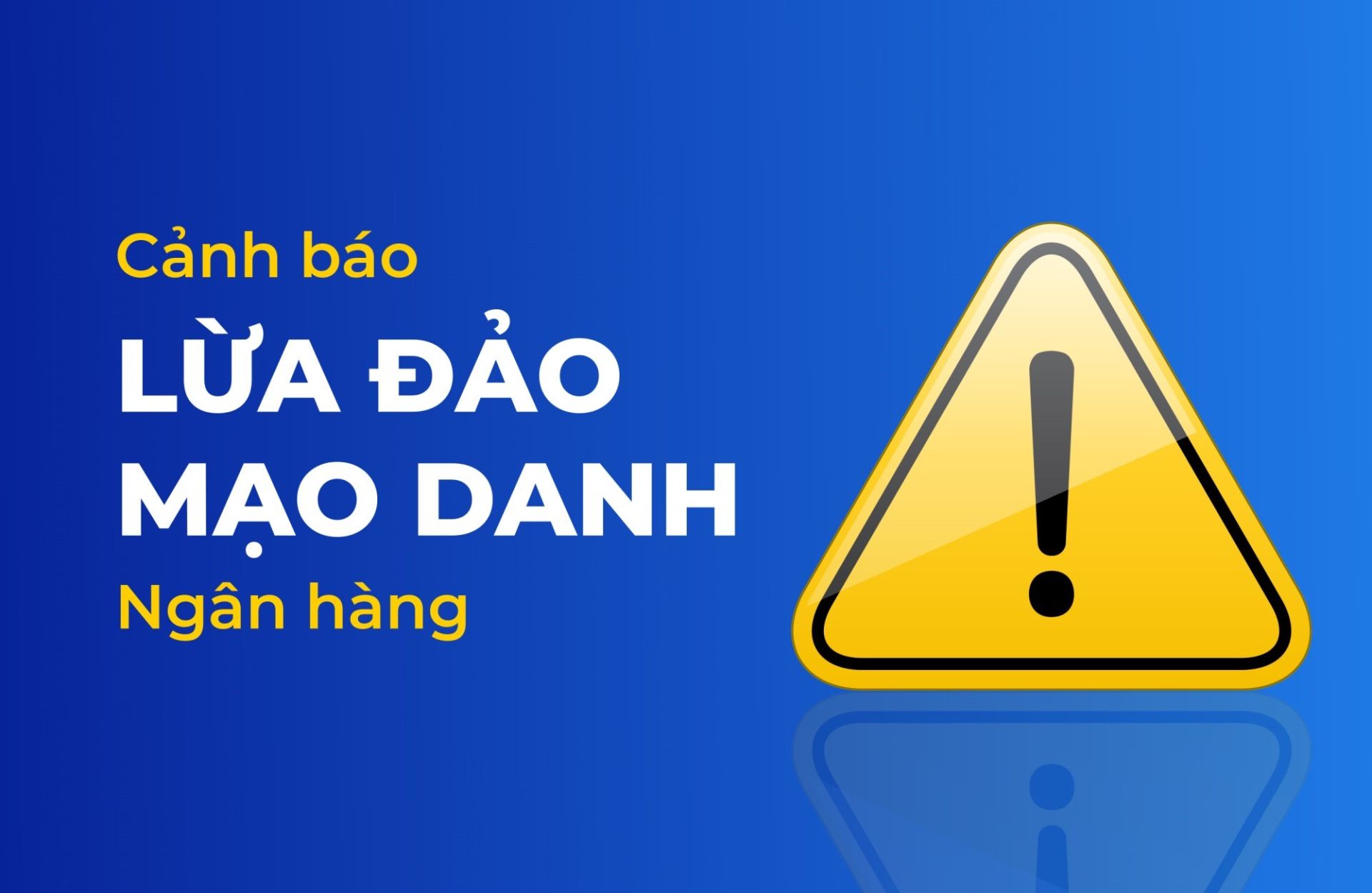 Ngân hàng Nhà nước khuyến cáo người dân chủ động bảo vệ tài khoản