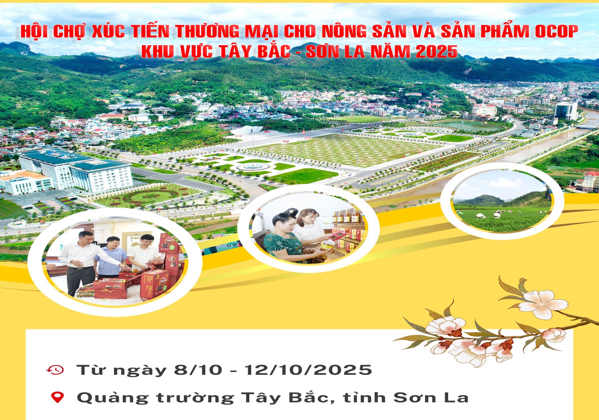 Hội chợ Xúc tiến Thương mại Nông sản và Sản phẩm OCOP khu vực Tây Bắc 2025, dự kiến diễn ra từ ngày 8 đến 12/10/2025 tại Quảng trường Tây Bắc, tỉnh Sơn La.