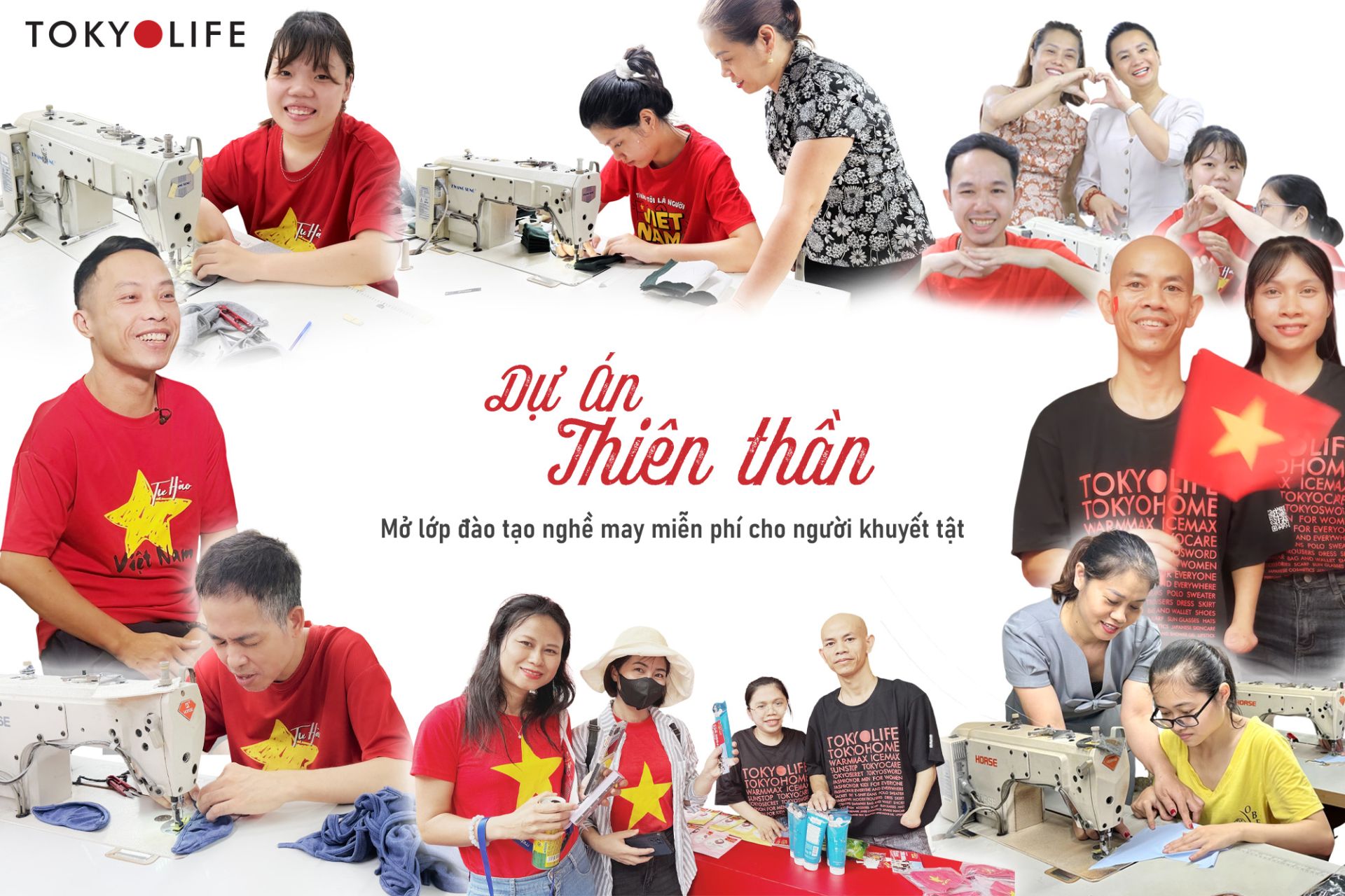 Với phương châm hành động vì cộng đồng, TokyoLife sẽ tiếp tục nhân rộng mô hình Dự án Thiên thần để không chỉ giúp người khuyết tật được làm việc và cống hiến, đồng thời truyền cảm hứng cho các doanh nghiệp khác cùng thực hiện để ngày càng tạo được nhiều việc làm hơn cho người khuyết tật