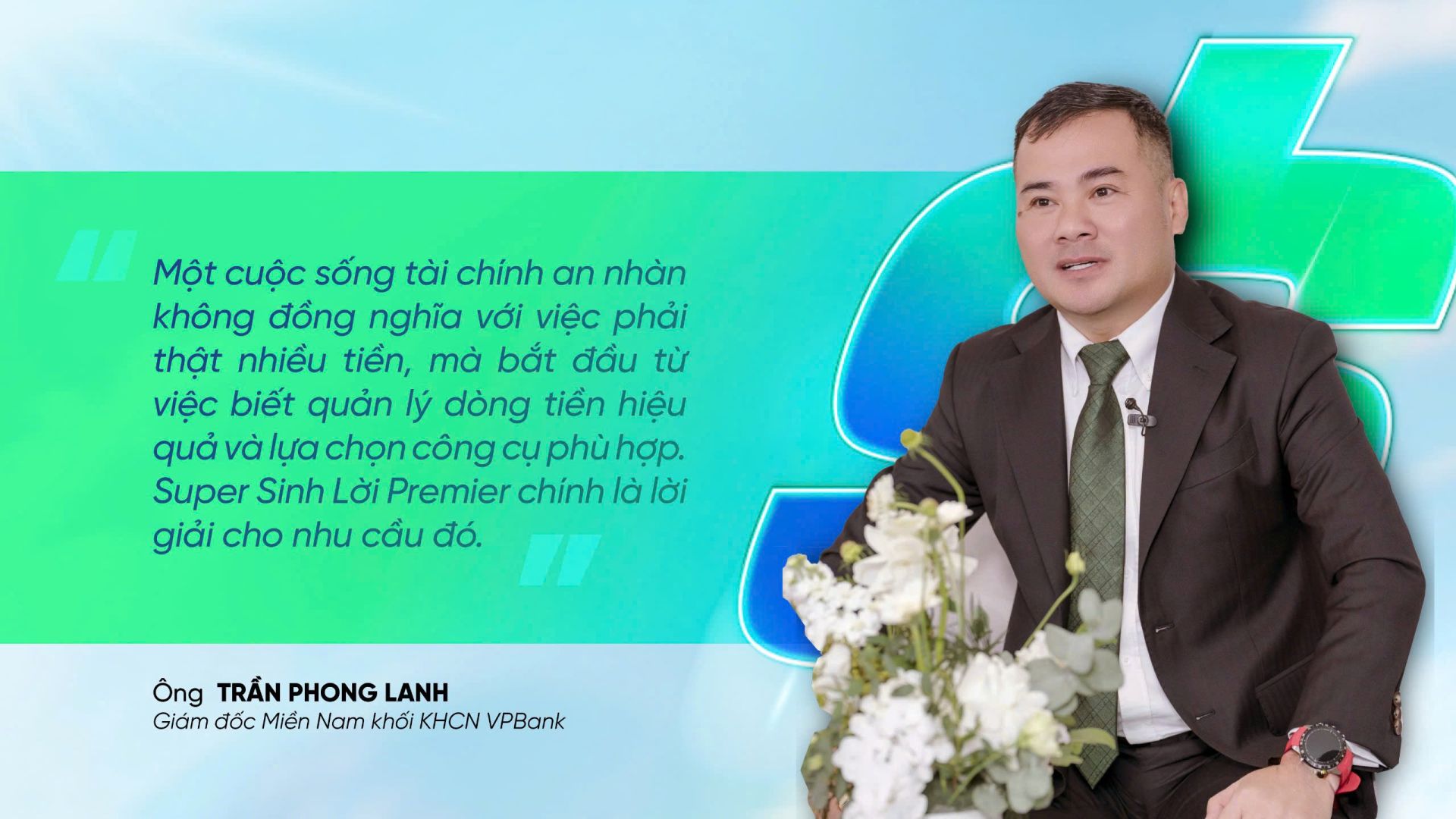 Ông Trần Phong Lanh – Giám đốc Miền Nam khối KHCN VPBank