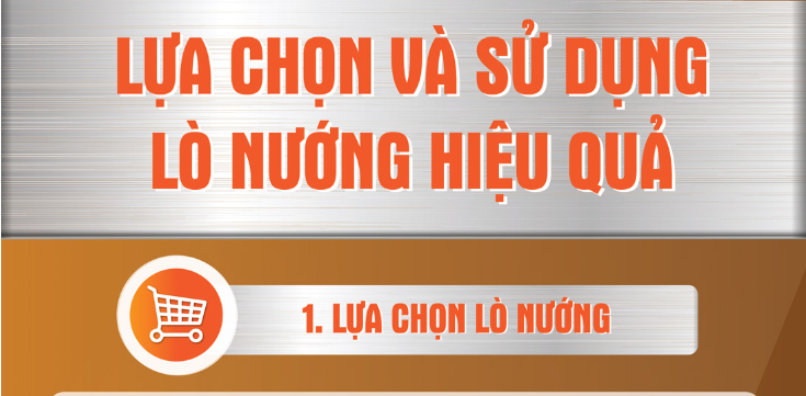 Lựa chọn và sử dụng lò nướng hiệu quả