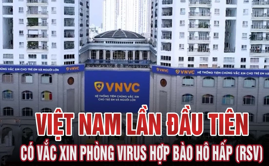 Việt Nam lần đầu tiên triển khai vaccine phòng virus hợp bào hô hấp (RSV)