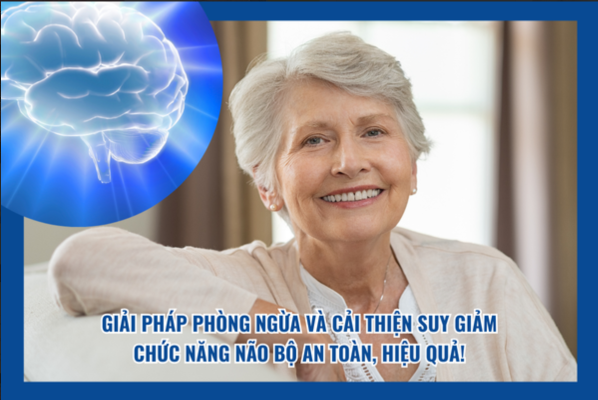 Giải pháp phòng ngừa và cải thiện suy giảm chức năng não bộ an toàn, hiệu quả