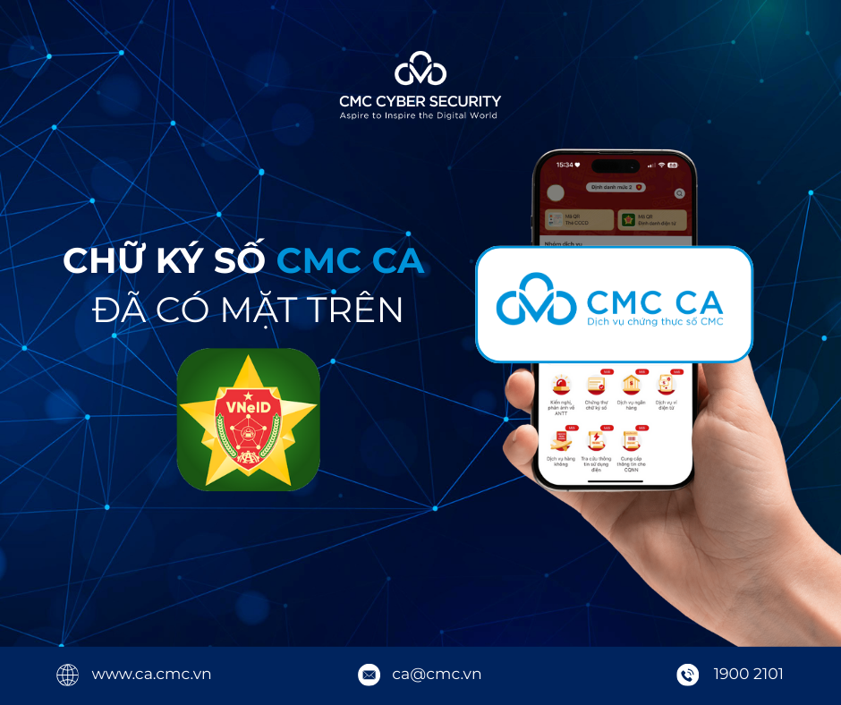 Chữ ký số CMC CA chính thức có mặt trên ứng dụng VNeID