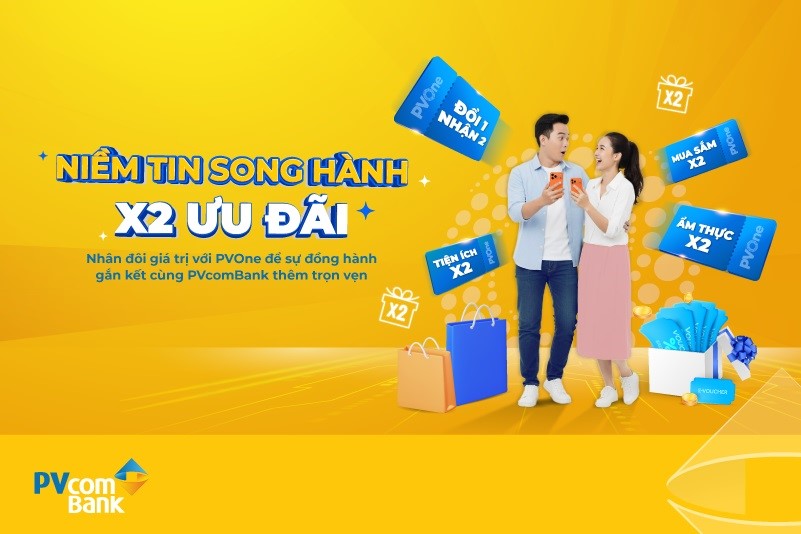 PVcomBank “nhân đôi” ưu đãi tri ân khách hàng thân thiết