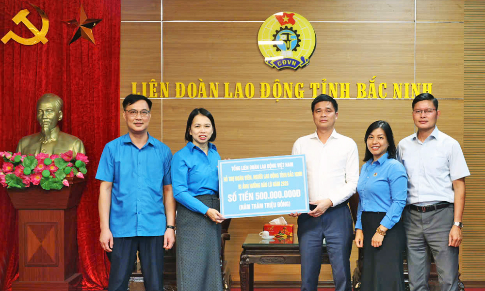 Tổng Liên đoàn Lao động Việt Nam hỗ trợ đoàn viên, người lao động tỉnh Bắc Ninh bị ảnh hưởng do bão lũ