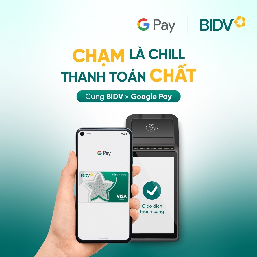 BIDV chính thức triển khai dịch vụ thanh toán Google Pay cho thẻ Visa và Mastercard