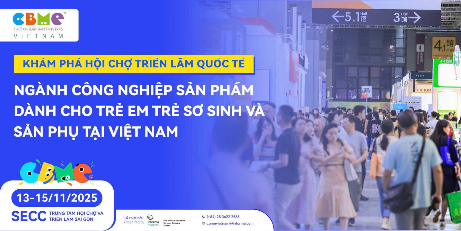 CBME Vietnam 2025 – Lần đầu tiên ra mắt, kết nối hệ sinh thái mẹ & bé toàn cầu tại Việt Nam