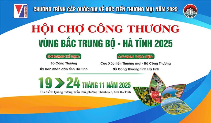 Hội chợ Công thương vùng Bắc Trung bộ - Hà Tĩnh 2025 diễn ra từ ngày 19 đến 24/11