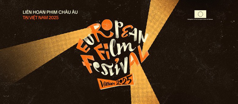 Sắp diễn ra Liên hoan Phim châu Âu tại Việt Nam 2025