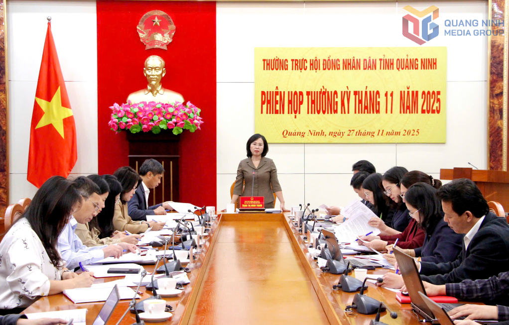 Thường trực HĐND tỉnh Quảng Ninh họp phiên thường kỳ tháng 11