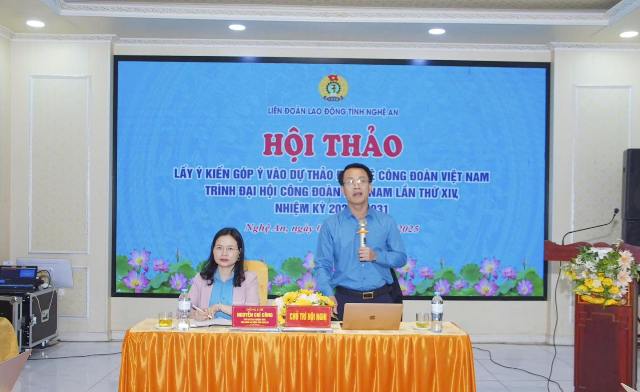 Nhiều đề xuất mới từ Nghệ An cho dự thảo Điều lệ Công đoàn.