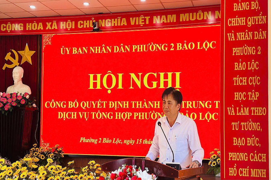 Lâm Đồng: Công bố quyết định thành lập Trung tâm Dịch vụ tổng hợp phường 2 Bảo Lộc