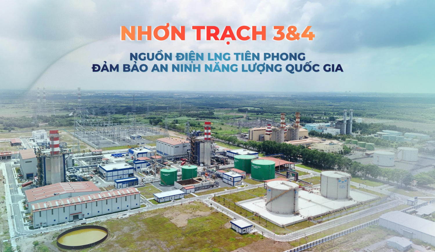 Nhơn Trạch 3&4: Nguồn điện LNG tiên phong đảm bảo an ninh năng lượng quốc gia