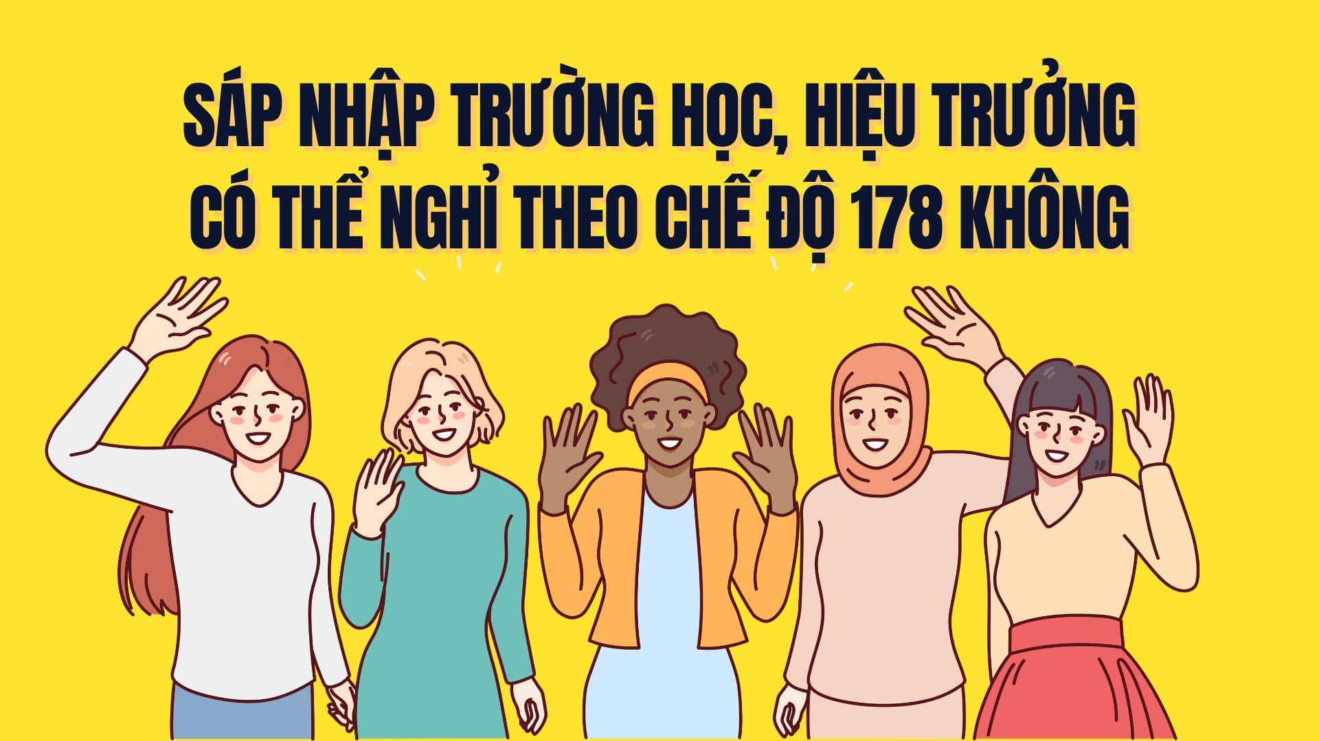 Giải quyết quyền lợi cho quản lý trường học khi sáp nhập đơn vị sự nghiệp công lập