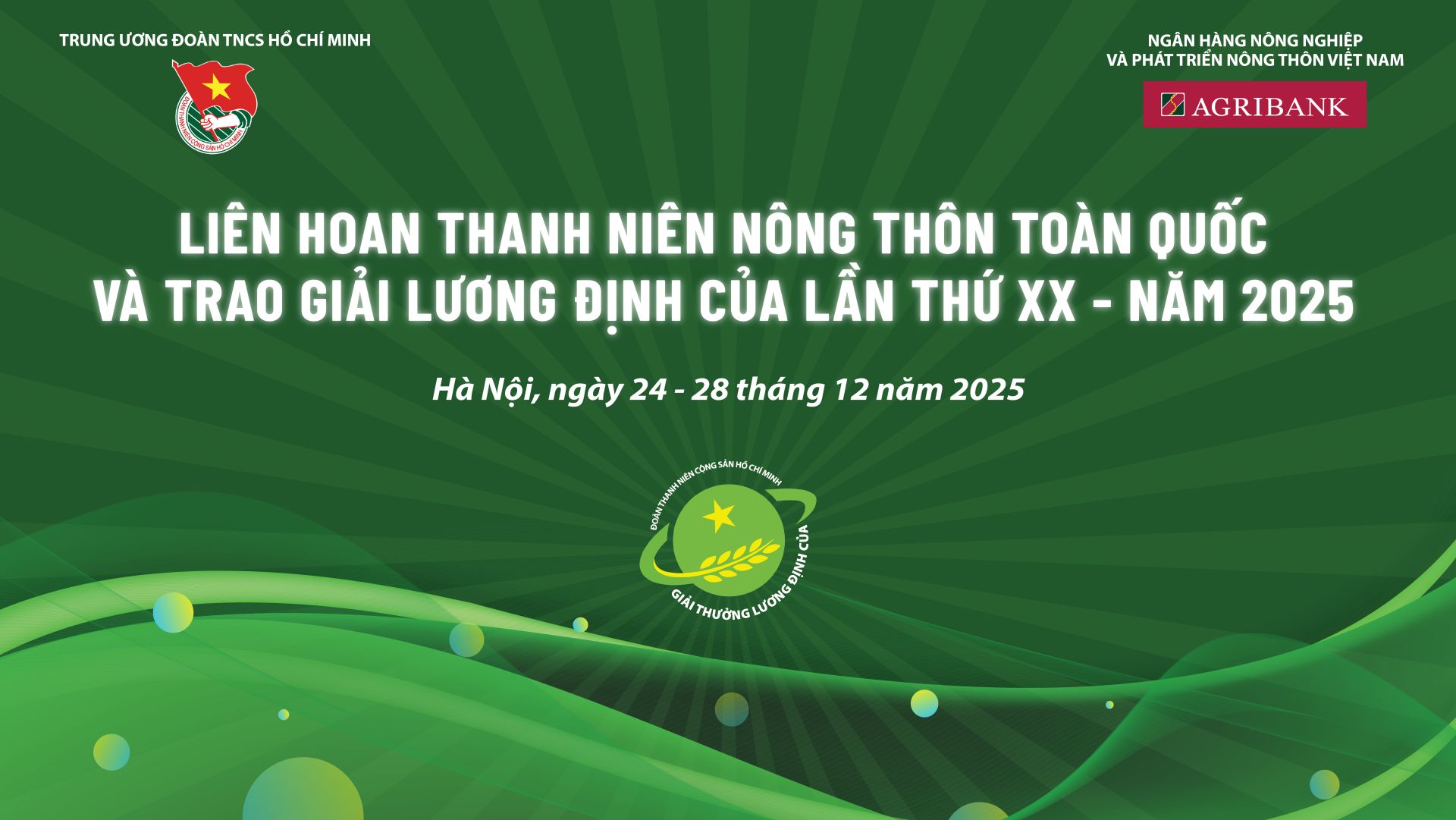 Vinh danh “nhà nông trẻ” thời đại mới tại Liên hoan Thanh niên nông thôn toàn quốc 2025