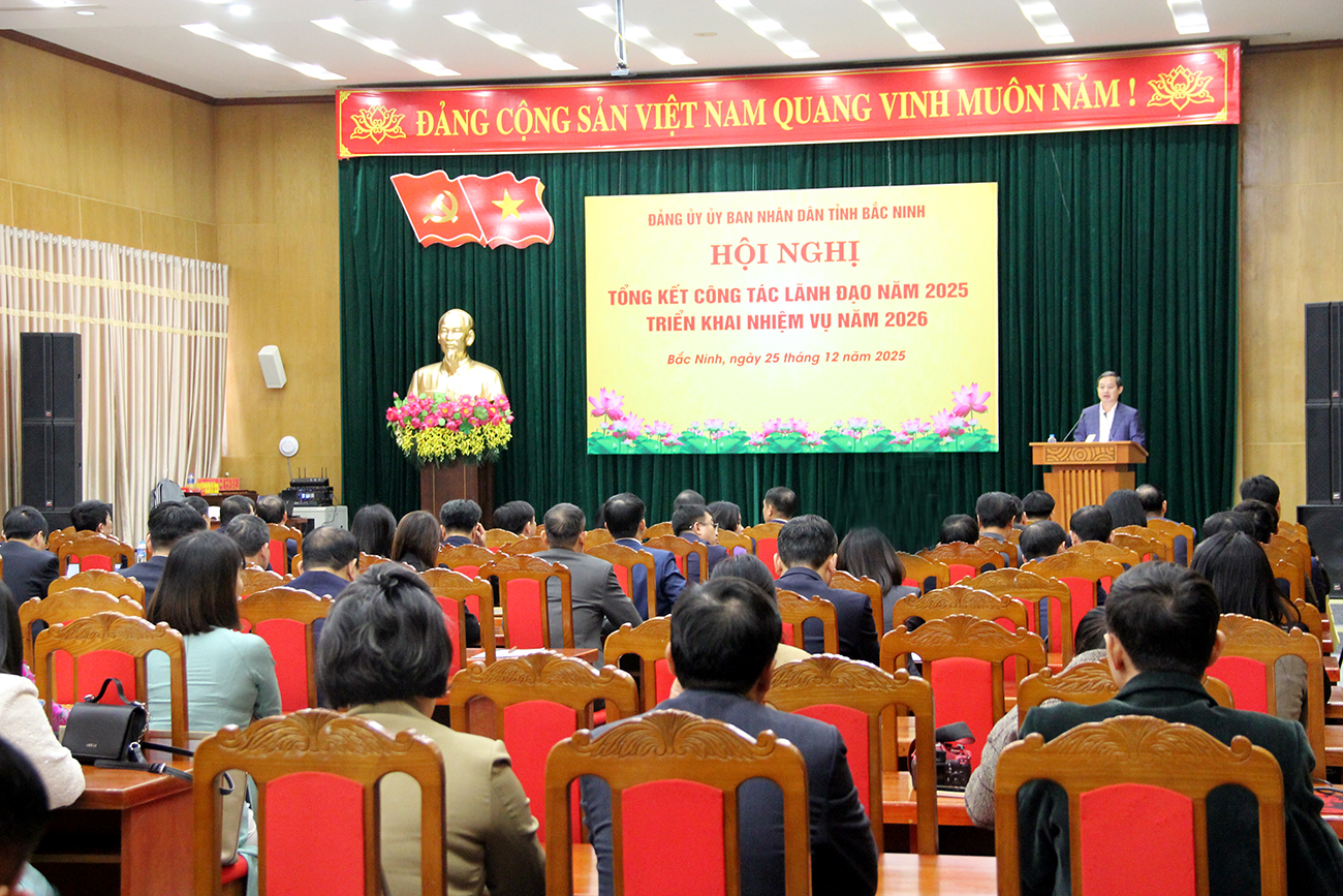 Đảng ủy UBND tỉnh Bắc Ninh tổng kết công tác lãnh đạo năm 2025, triển khai nhiệm vụ năm 2026