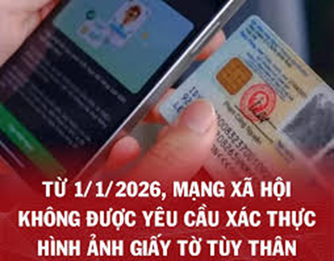 Luật Bảo vệ dữ liệu cá nhân chính thức cấm các mạng xã hội yêu cầu ảnh chụp căn cước để xác thực tài khoản