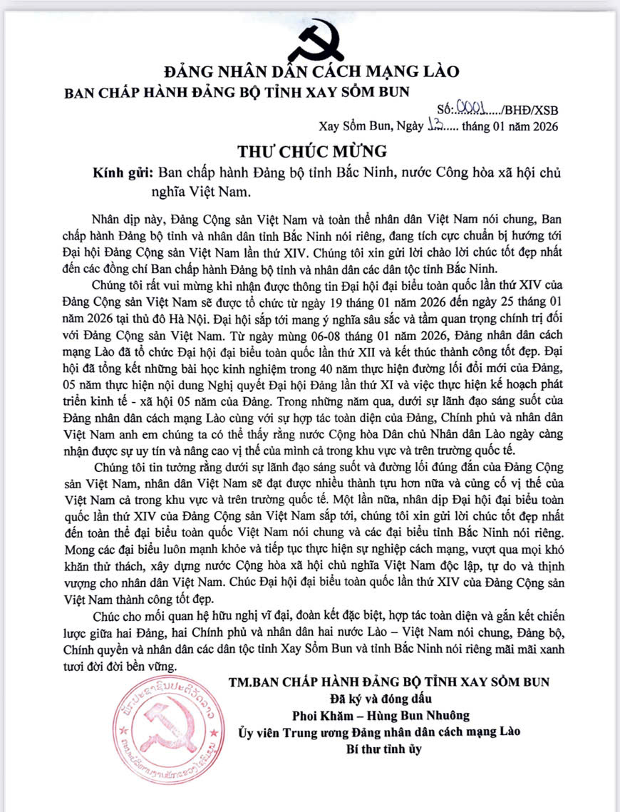 Thư ch&uacute;c mừng của tỉnh Xay Sổm Bun (Cộng h&ograve;a D&acirc;n chủ Nh&acirc;n d&acirc;n L&agrave;o) gửi Ban Chấp h&agrave;nh Đảng bộ tỉnh Bắc Ninh (nước Cộng h&ograve;a x&atilde; hội chủ nghĩa Việt Nam).