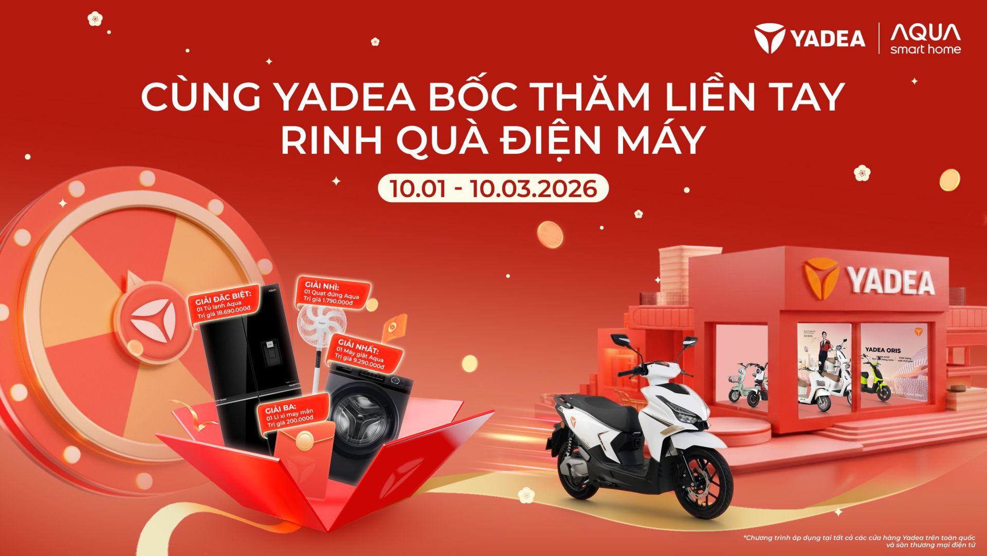 Chương tr&igrave;nh Tết 2026 &ldquo;C&ugrave;ng Yadea bốc thăm liền tay - Rinh qu&agrave; điện m&aacute;y&rdquo; &aacute;p dụng từ 10/01 đến 10/03/2026