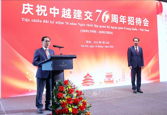 Chiêu đãi kỷ niệm 76 năm Ngày thiết lập quan hệ ngoại giao Việt Nam – Trung Quốc