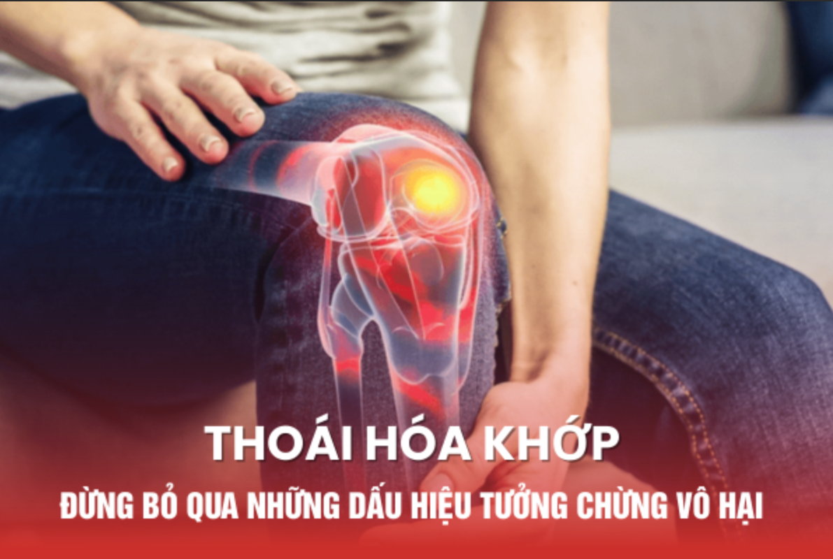 Thoái hóa khớp: Đừng bỏ qua những dấu hiệu tưởng chừng vô hại