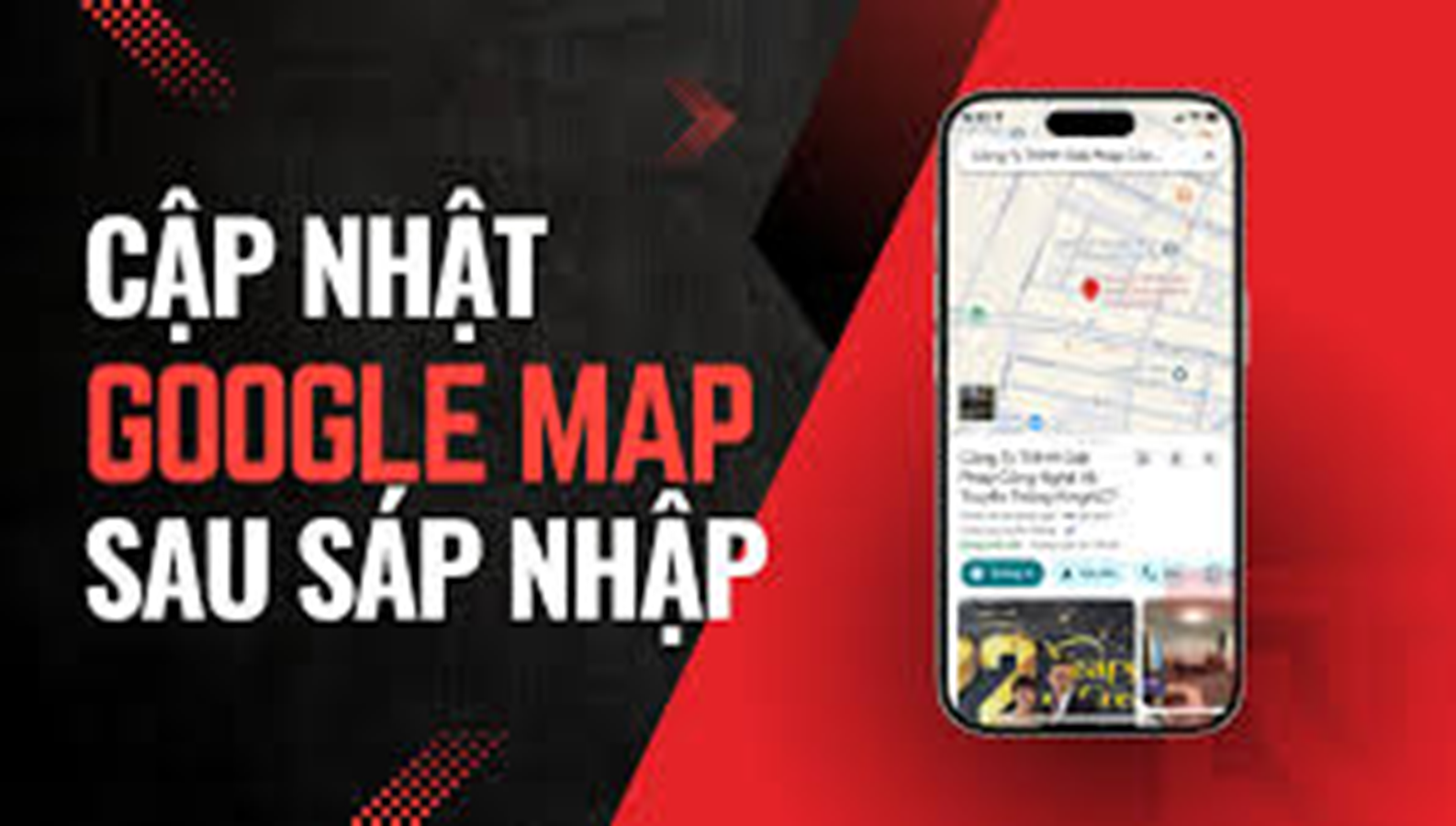 Google Maps bắt đầu cập nhật dữ liệu hành chính 3 cấp tại Việt Nam