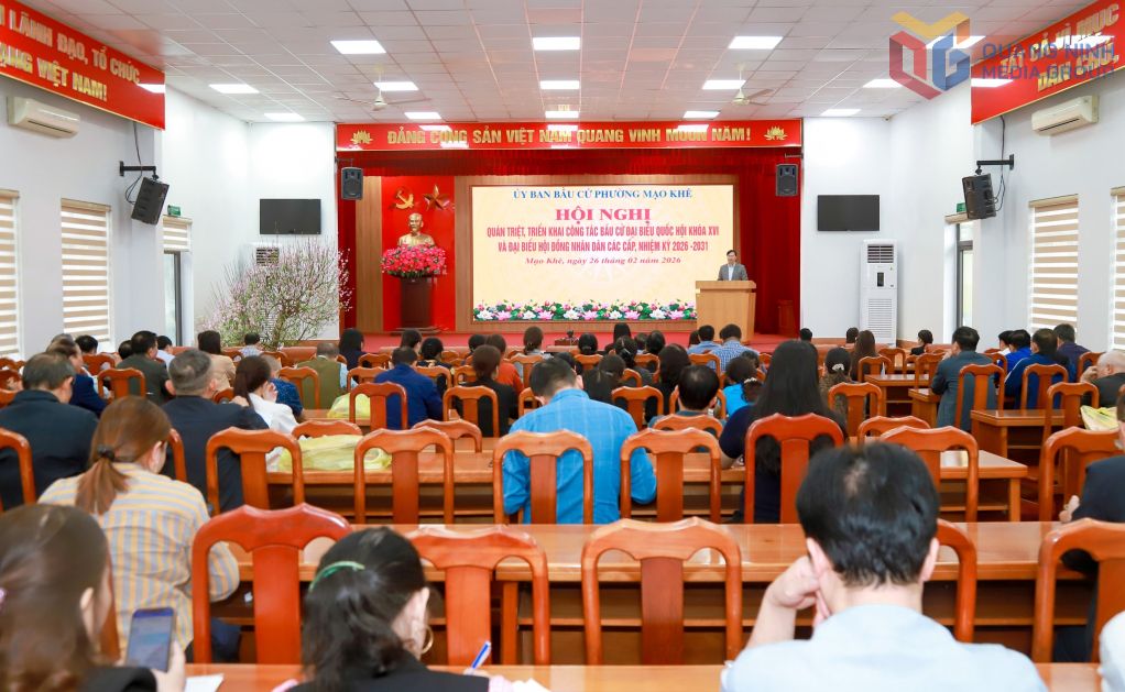 Phường Mạo Khê tổ chức hội nghị quán triệt triển khai công tác bầu cử ĐBQH khóa XVI và HĐND các cấp nhiệm kỳ 2026-2031 Phường Mạo Khê tổ chức hội nghị quán triệt triển khai công tác bầu cử ĐBQH khóa XVI và HĐND các cấp nhiệm kỳ 2026-2031