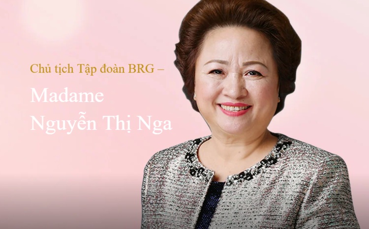 Madame Nguyễn Thị Nga: “Tập đoàn BRG dù đã phát triển hơn 30 năm, nhưng tôi luôn mang tâm thế khởi nghiệp”