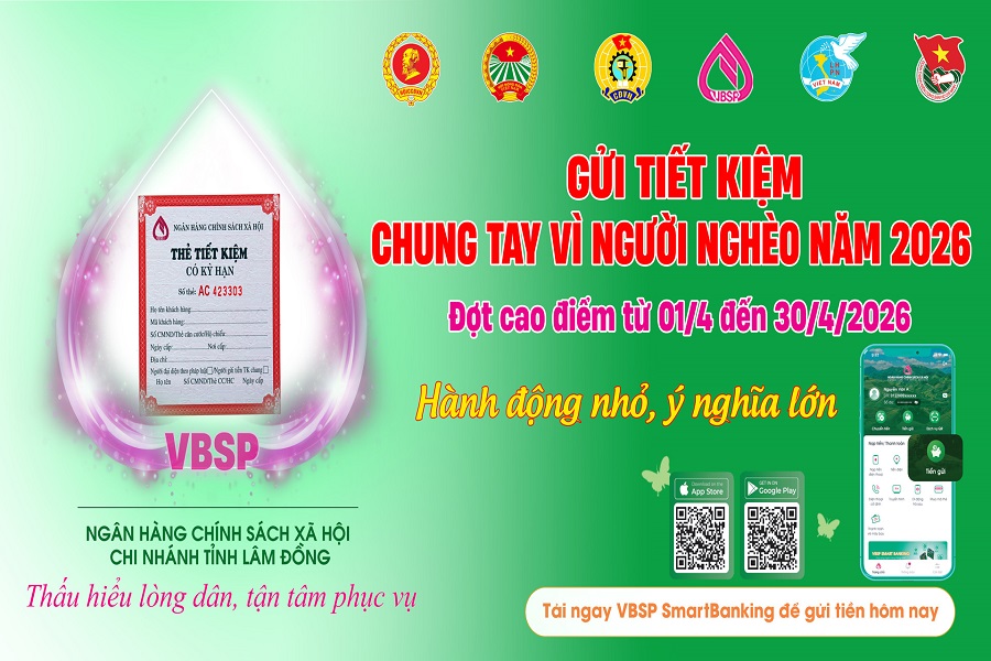 Lâm Đồng phát động chương trình “Gửi tiết kiệm chung tay vì người nghèo” năm 2026