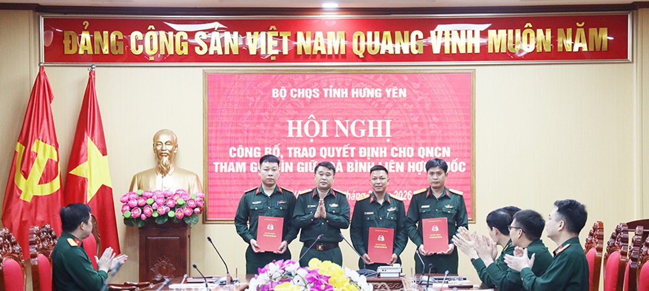 Hưng Yên: Trao quyết định và giao nhiệm vụ cho quân nhân tham gia lực lượng gìn giữ hòa bình Liên Hợp Quốc