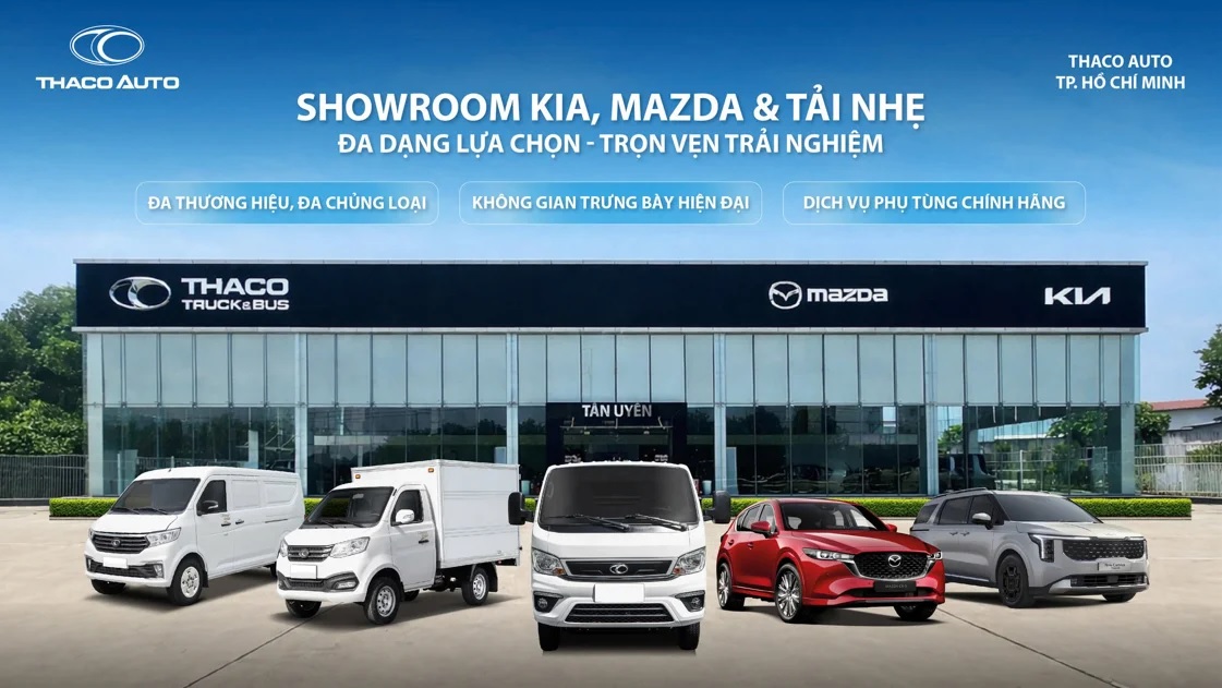 Showroom Kia, Mazda và Tải nhẹ tại THACO AUTO TP.HCM – Đa dạng lựa chọn, thuận tiện trải nghiệm
