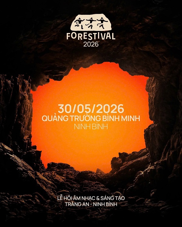 FORESTIVAL 2026: Bùng nổ đại tiệc âm nhạc giữa di sản Tràng An