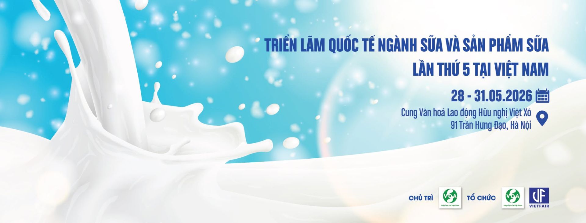 Vietnam Dairy 2026 quy tụ 250 gian hàng, thúc đẩy đổi mới ngành sữa Việt Nam