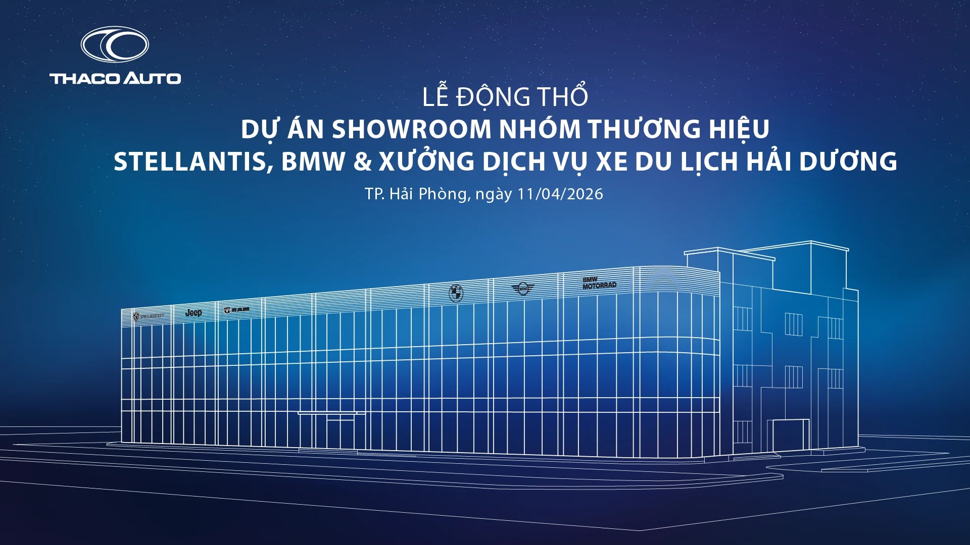 THACO AUTO tổ chức Lễ động thổ Showroom nhóm thương hiệu Stellantis, BMW & Xưởng Dịch vụ Xe Du lịch Hải Dương tại Hải Phòng