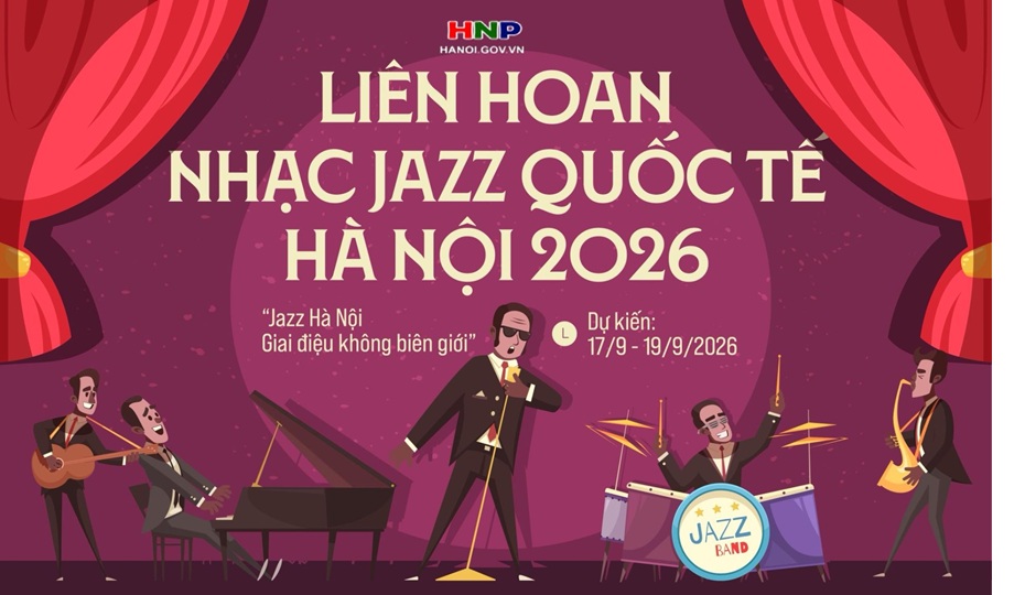 Hà Nội tổ chức Liên hoan nhạc Jazz quốc tế 2026 với chủ đề “Giai điệu không M88sut.com Thể Thao Link Mới”