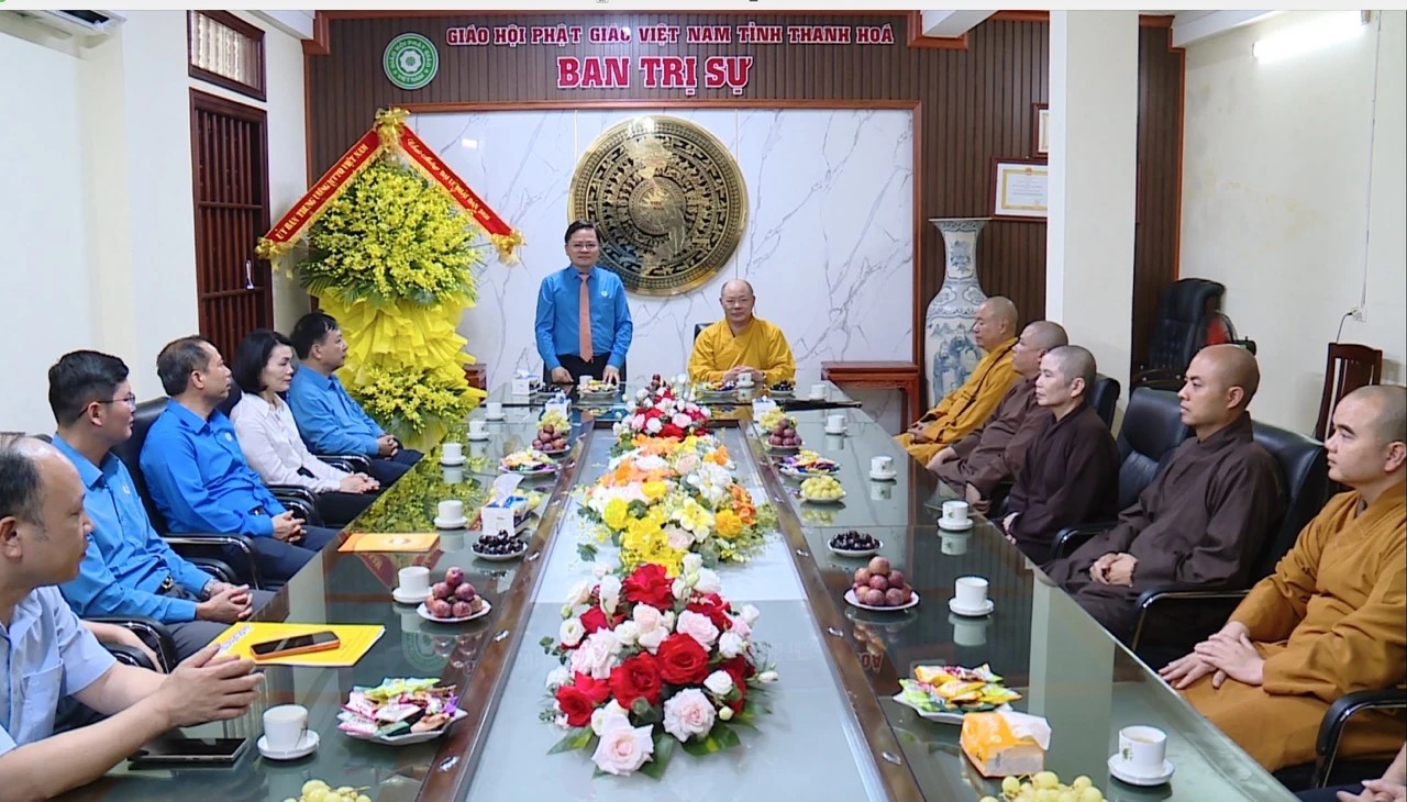 Chủ tịch Tổng Liên đoàn Lao động Việt Nam chúc mừng Đại lễ Phật đản tại Thanh Hóa
