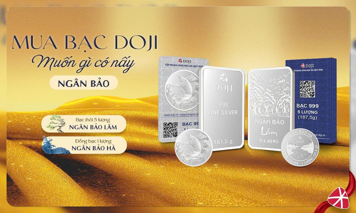 DOJI ra mắt d&ograve;ng sản phẩm bạc vật chất Ng&acirc;n Bảo DOJI với hai sản phẩm đầu tay: Ng&acirc;n Bảo H&agrave; (1 lượng) v&agrave; Ng&acirc;n Bảo L&acirc;m (5 lượng).