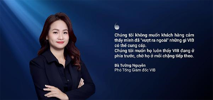 Phó Tổng Giám đốc VIB: “Ngân hàng ưu tiên giúp khách hàng chủ động trước mọi chuyển động”