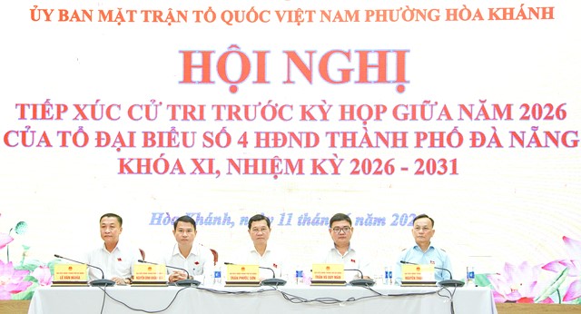 Tổ đại biểu số 4 HĐND TP. Đà Nẵng tiếp xúc cử tri phường Hòa Khánh