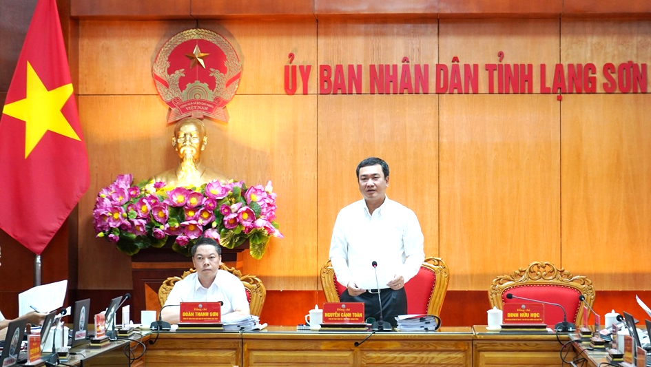 Chủ tịch UBND tỉnh Lạng Sơn Nguyễn Cảnh To&agrave;n ph&aacute;t biểu chỉ đạo tại phi&ecirc;n họp