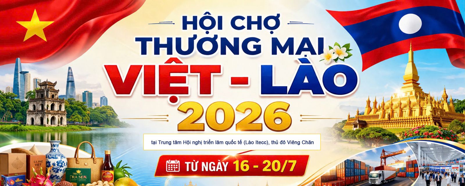 VIETLAO EXPO 2026: Mở rộng "cánh cửa" đưa hàng Việt chinh phục thị trường Lào