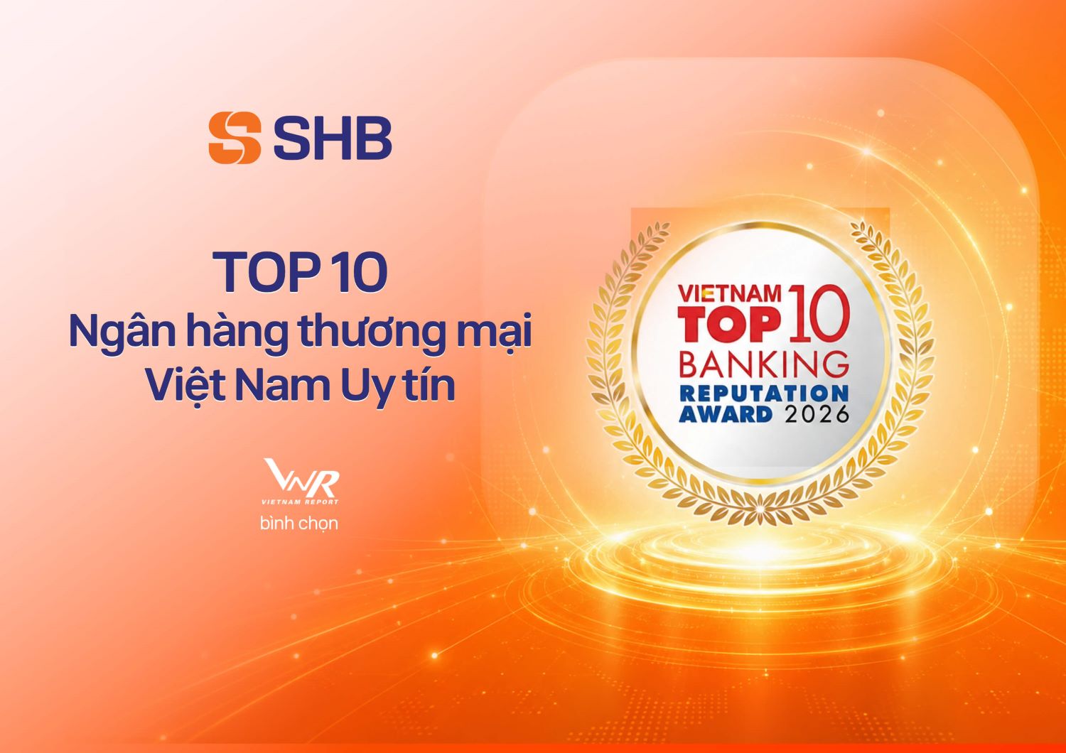 SHB – TOP 10 Ngân hàng thương mại Việt Nam uy tín năm 2026. SHB – TOP 10 Ngân hàng thương mại Việt Nam uy tín năm 2026.